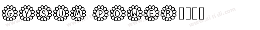 GYSUM POWER字体转换